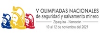V Olimpiadas Nacionales de Seguridad y Salvamento Minero