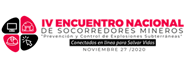 IV Encuentro Nacional de Socorredores Mineros